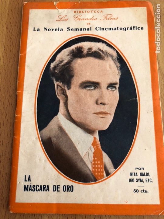 Cin&eacute;ma: Biblioteca los grandes filmsde la novela semanal cinematogr&aacute;fica mascara de oro nita naldi igo sym