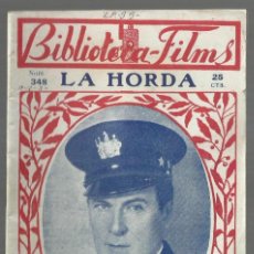Cine: LA HORDA. THOMAS MEIGHAN Y MARIE PREVOST, 1928 PARAMOUNT. BIBLIOTECA FILMS, Nº 348. Lote 195780678