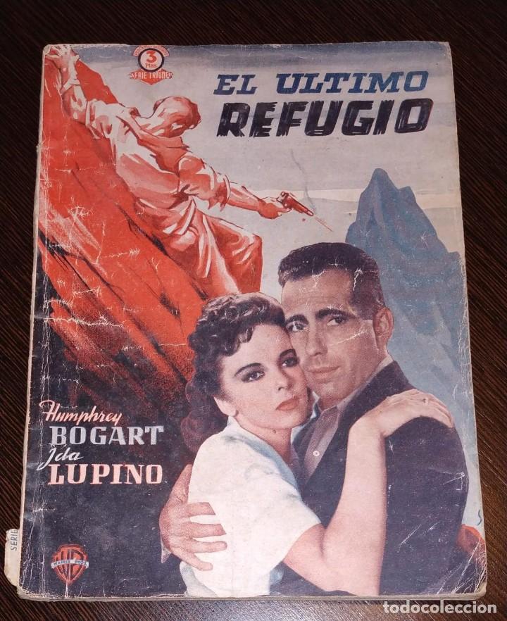 Cine: EL ULTIMO REFUGIO. SERIE TRIUNFO. EDICIONES BISTAGNE. ARGUMENTO DE LA PELICULA.