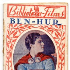 Cine: BEN-HUR. BIBLIOTECA FILMS, 1928. EN CUBIERTA: RAMÓN NOVARRO. Lote 213271140