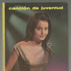 Cine: CANCIÓN DE JUVENTUD. ROCÍO DÚRCAL. COL. CINEXITO, Nº 7 EDITORIAL FELICIDAD, 1963. Lote 232805068