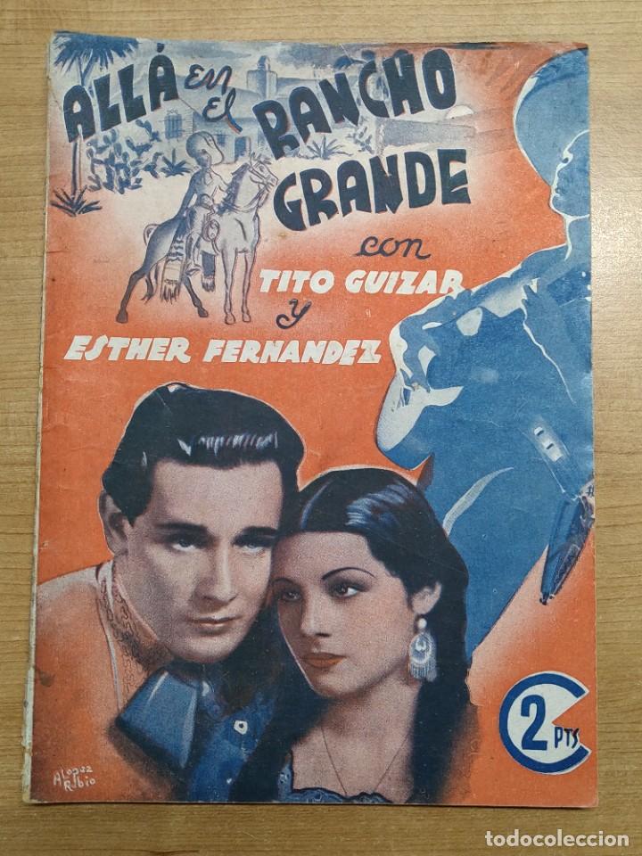 Cinema: CINEMA PUBLICACION SEMANAL - ALL&Aacute; EN EL RANCHO GRANDE - EDICIONES MARISAL - A&Ntilde;O 1940 ..L3322