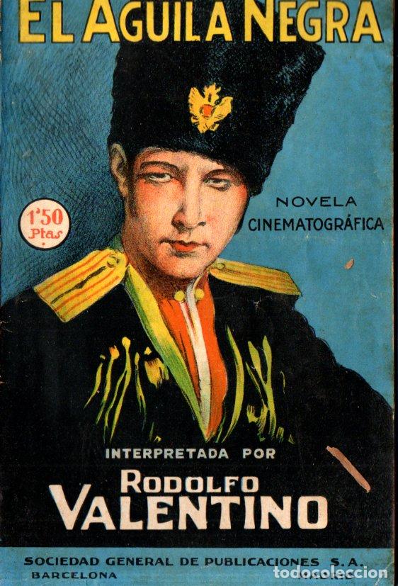 Cinema: EL &Aacute;GUILA NEGRA - RODOLFO VALENTINO