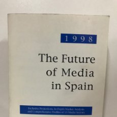 Cine: THE FUTURE OF MEDIA IN SPAIN 1998 KAGAN WORLD MEDIA. Lote 275561753