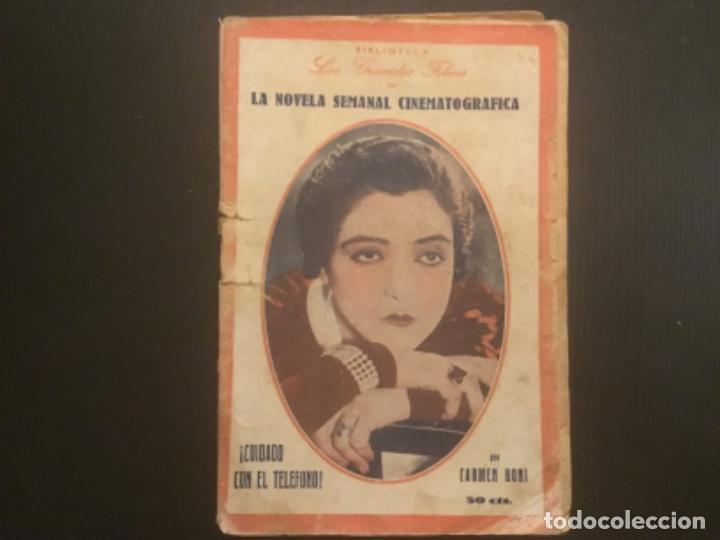 Cin&eacute;ma: Cine la novela semanal cinematogr&aacute;fica grandes films Cuidado con el tel&eacute;fono Carmen Boni