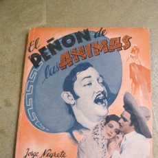 Cinema: EL PEÑON DE LAS ANIMAS. JORGE NEGRETE, MARIA FELIX, RENE CARDONA. EDICIONES BISTAGNE. Lote 344881958