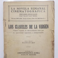 Cine: LOS CLAVELES DE LA VIRGEN. NOVELA SEMANAL CINEMATOGRÁFICA. FLORIAN REY, IMPERIO ARGENTINA, V. PARERA. Lote 371269731