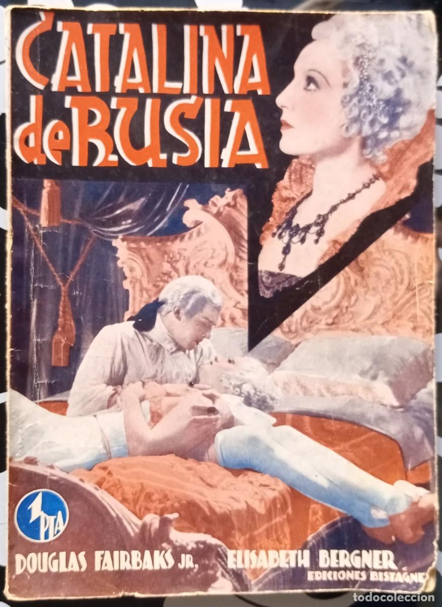 Cinema: La novela semanal cinematogr&aacute;fica. Catalina de Rusia. Douglas Fairbaks Jr. y Elisabeth Bergner