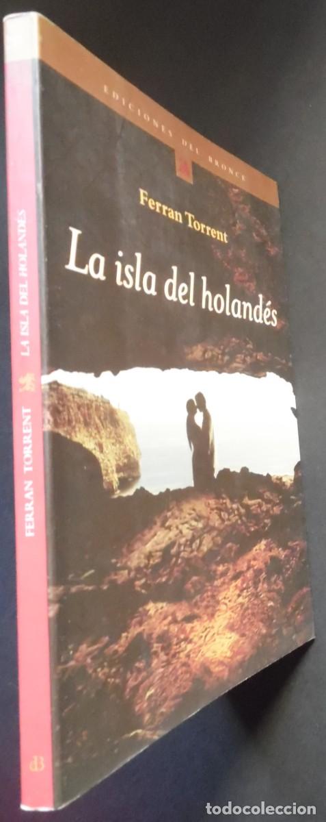 Cin&eacute;ma: La isla del holand&eacute;s, de Ferran Torrent, novela de la pel&iacute;cula de Sigfrid Monle&oacute;n con Pere Ponce