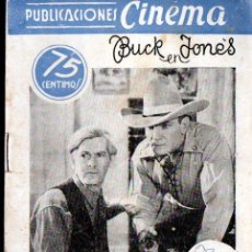 Cine: PUBLICACIONES CINEMA : BUCK JONES : EL HIJO DEL CUATRERO (C. 1940)