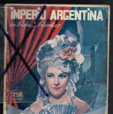 Cine: 1942 ”GOYESCAS” CON IMPERIO ARGENTINA Y RAFAEL RIVELLES DIRIJE BENITO PEROJO