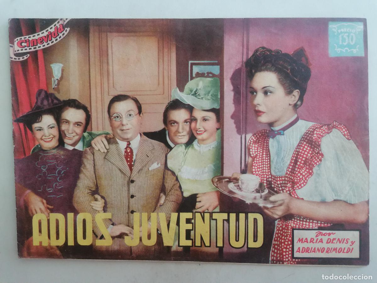 Cin&eacute;ma: CINEVIDA-ADIOS JUVENTUD CON MARIA DENIS, EDITA HISPANO AMERICANA DE EDICIONES