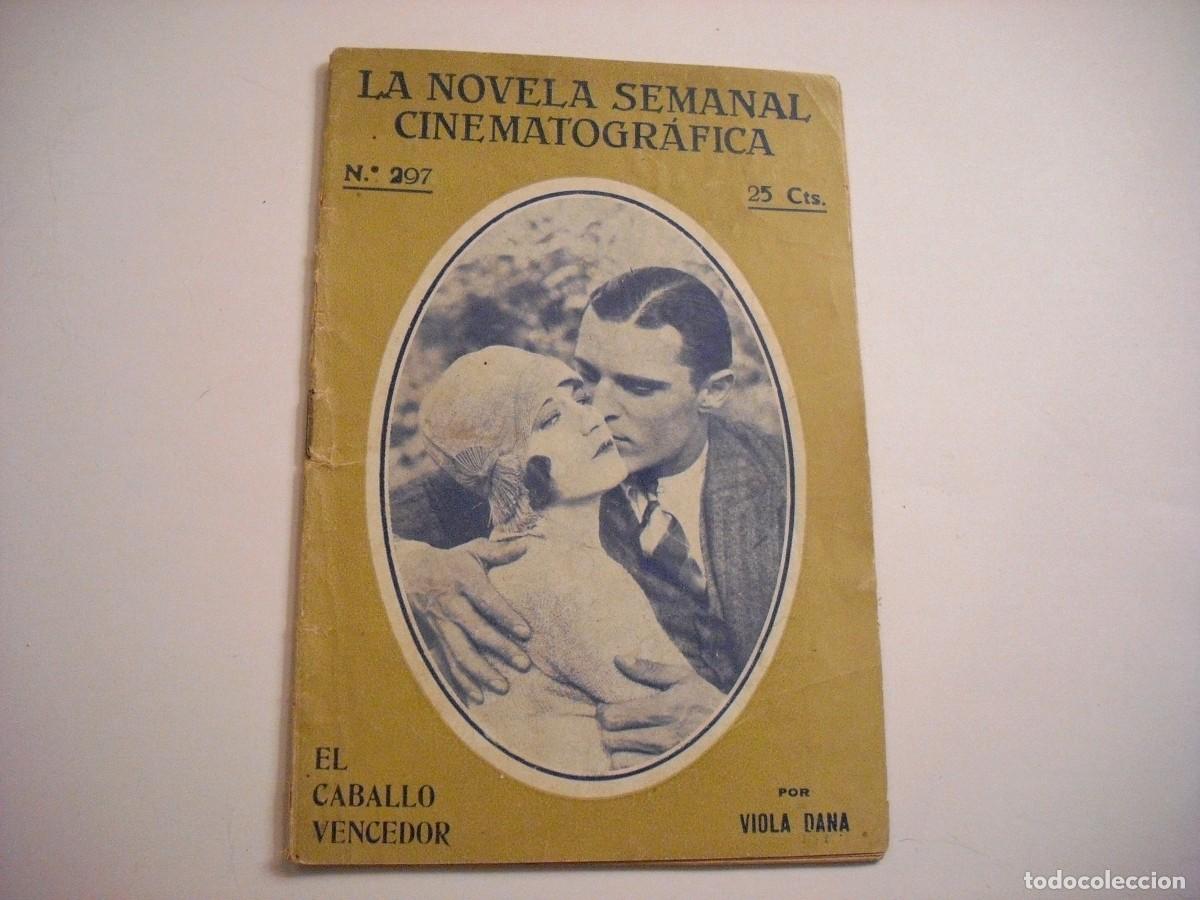 Cin&eacute;ma: LA NOVELA SEMANAL CINEMATOGRAFICA N. 297 . EL CABALLO VENCEDOR