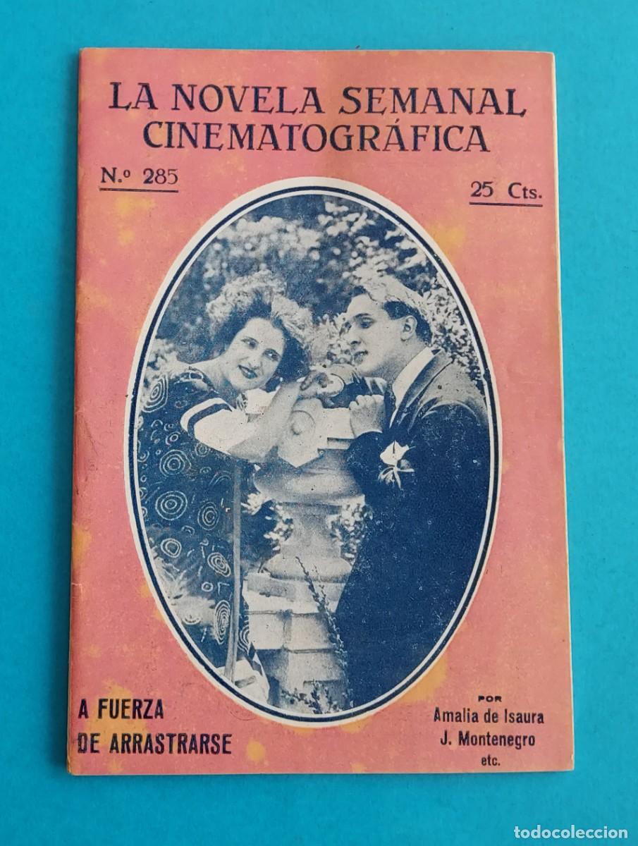 Cin&eacute;ma: A FUERZA DE ARRASTRARSE AMALIA DE ISAURA J MONTENEGRO LA NOVELA SEMANAL CINEMATOGR&Aacute;FICA 285.