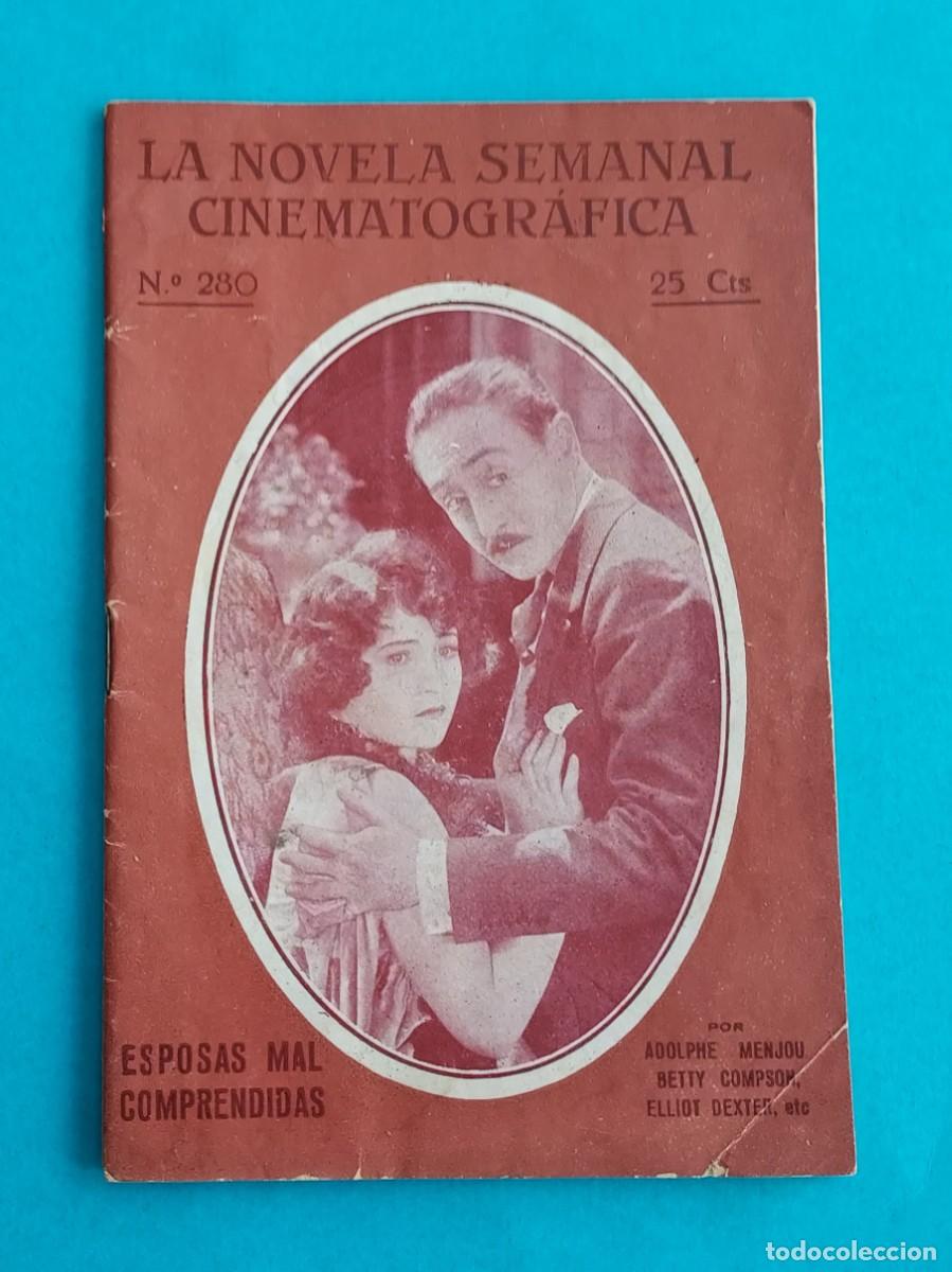 Cin&eacute;ma: ESPOSAS MAL COMPRENDIDAS ADOLPHE MENJOU BETTY COMPSON ELLIOT DEXTER LA NOVELA SEMANAL CINEMATOGR&Aacute;FIC