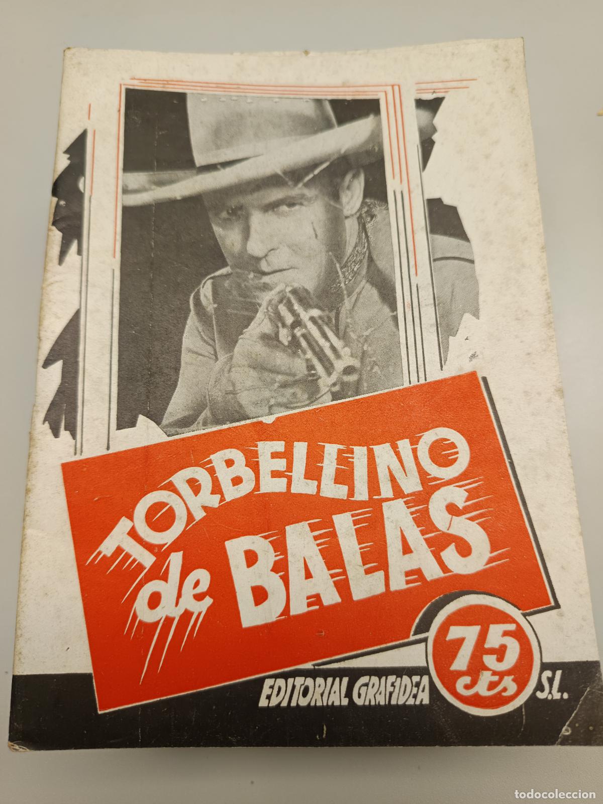 Cin&eacute;ma: TORBELLINO DE BALAS KEN MAYNARD, EDIT. GRAFIDEA, NOVELAS CABALLISTAS J. CANELLAS CASALS