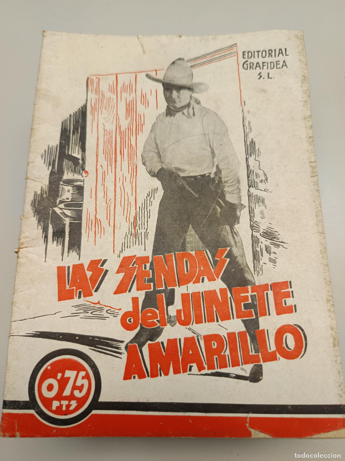Cin&eacute;ma: LAS SENDAS DEL JINETE AMARILLO TOM MIX, EDIT. GRAFIDEA, NOVELAS CABALLISTAS J. CANELLAS CASALS
