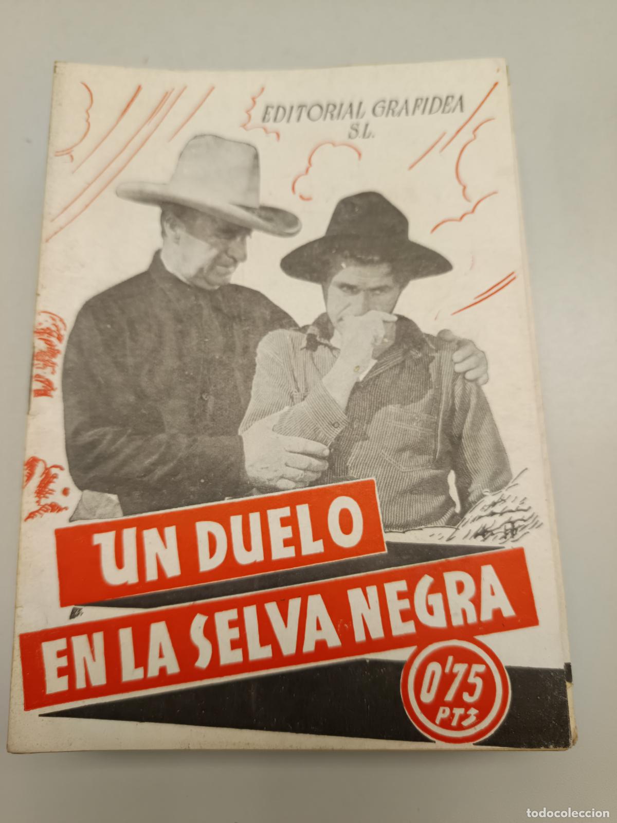 Cin&eacute;ma: UN DUELO EN LA SELVA NEGRA, NOAH BEERY, EDIT. GRAFIDEA NOVELAS CABALLISTAS NARR. J. CANELLAS CASALS