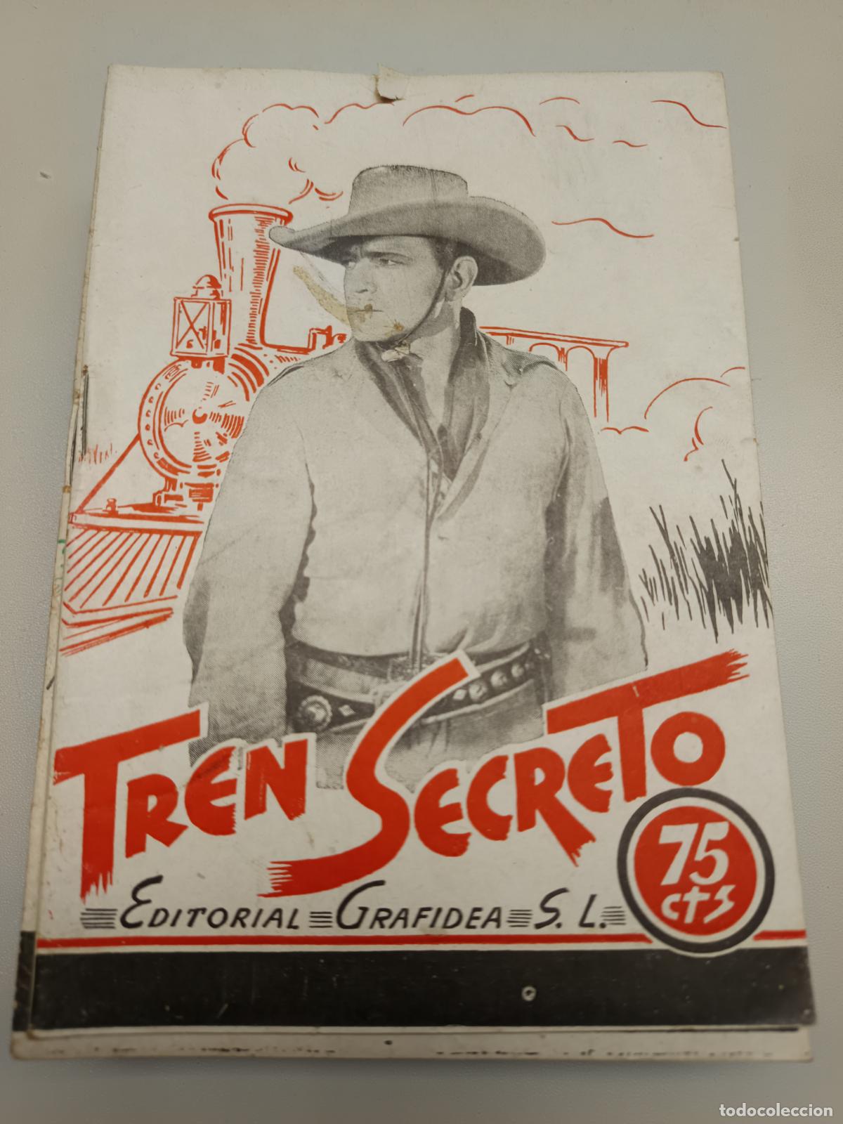 Cin&eacute;ma: TREN SECRETO, BUCK JONES, EDIT. GRAFIDEA NOVELAS CABALLISTAS NARR. J. CANELLAS CASALS