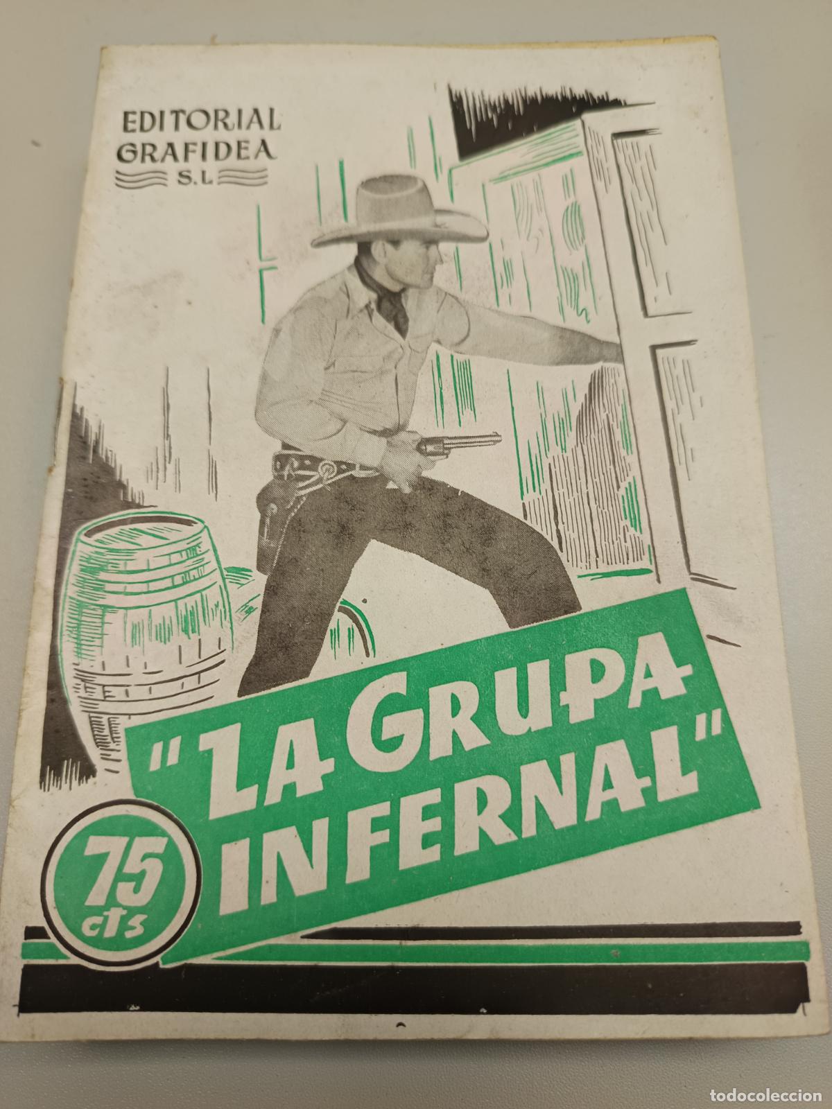Cin&eacute;ma: LA GRUPA INFERNAL BUCK JONES, EDIT. GRAFIDEA NOVELAS CABALLISTAS NARR. J. CANELLAS CASALS