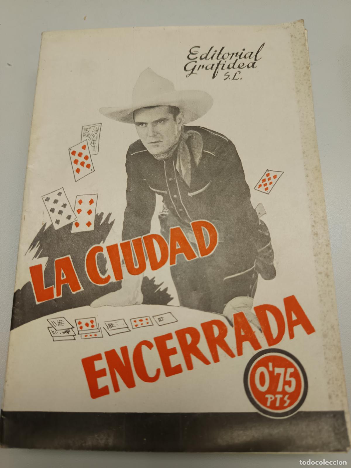 Cin&eacute;ma: LA CIUDAD ENCERRADA, KEN MAYNARD, EDIT. GRAFIDEA NOVELAS CABALLISTAS NARR. J. CANELLAS CASALS