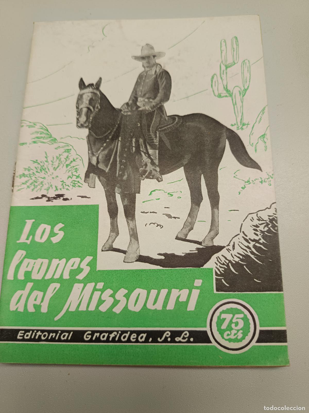 Cin&eacute;ma: LOS LEONES DEL MISSOURI, TOM MIX, EDIT. GRAFIDEA NOVELAS CABALLISTAS NARR. J. CANELLAS CASALS