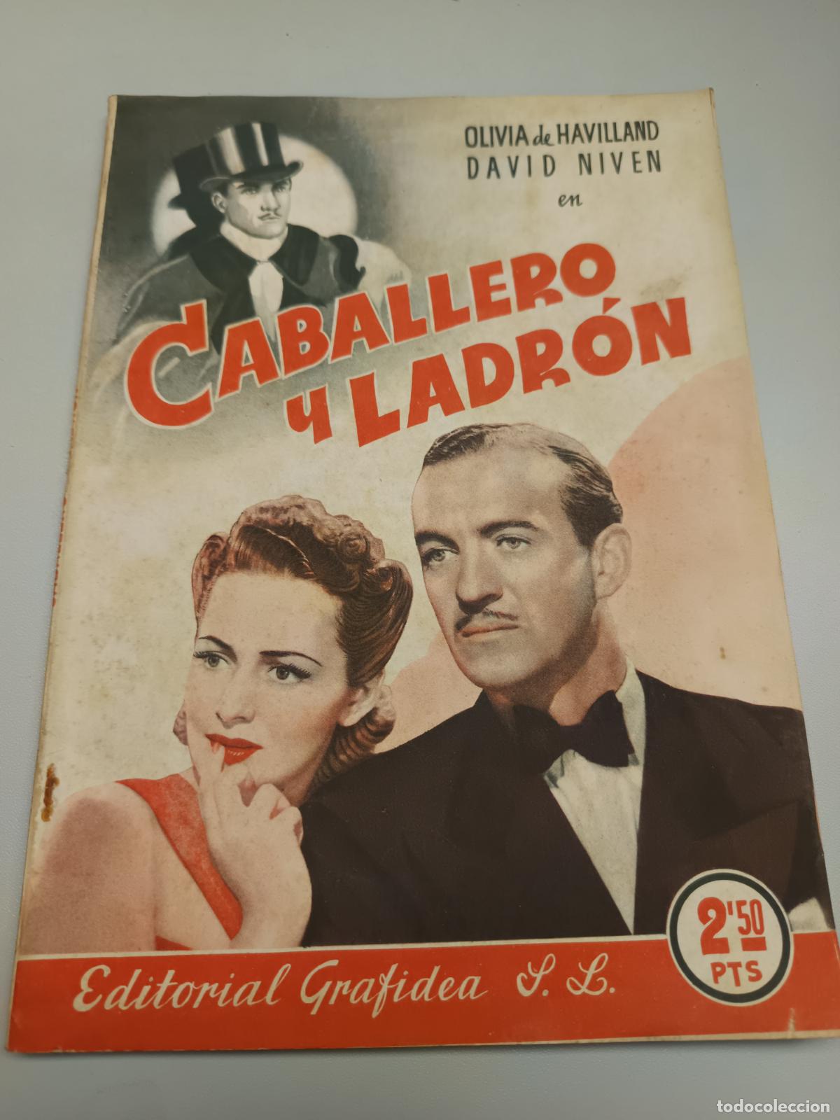 Cin&eacute;ma: CABALLERO Y LADRON, SAM WOOD, OLIVIA DE HAVILLAND, DAVID NIVEN, PUBL. CINEMA, EDIT. GRAFIDEA