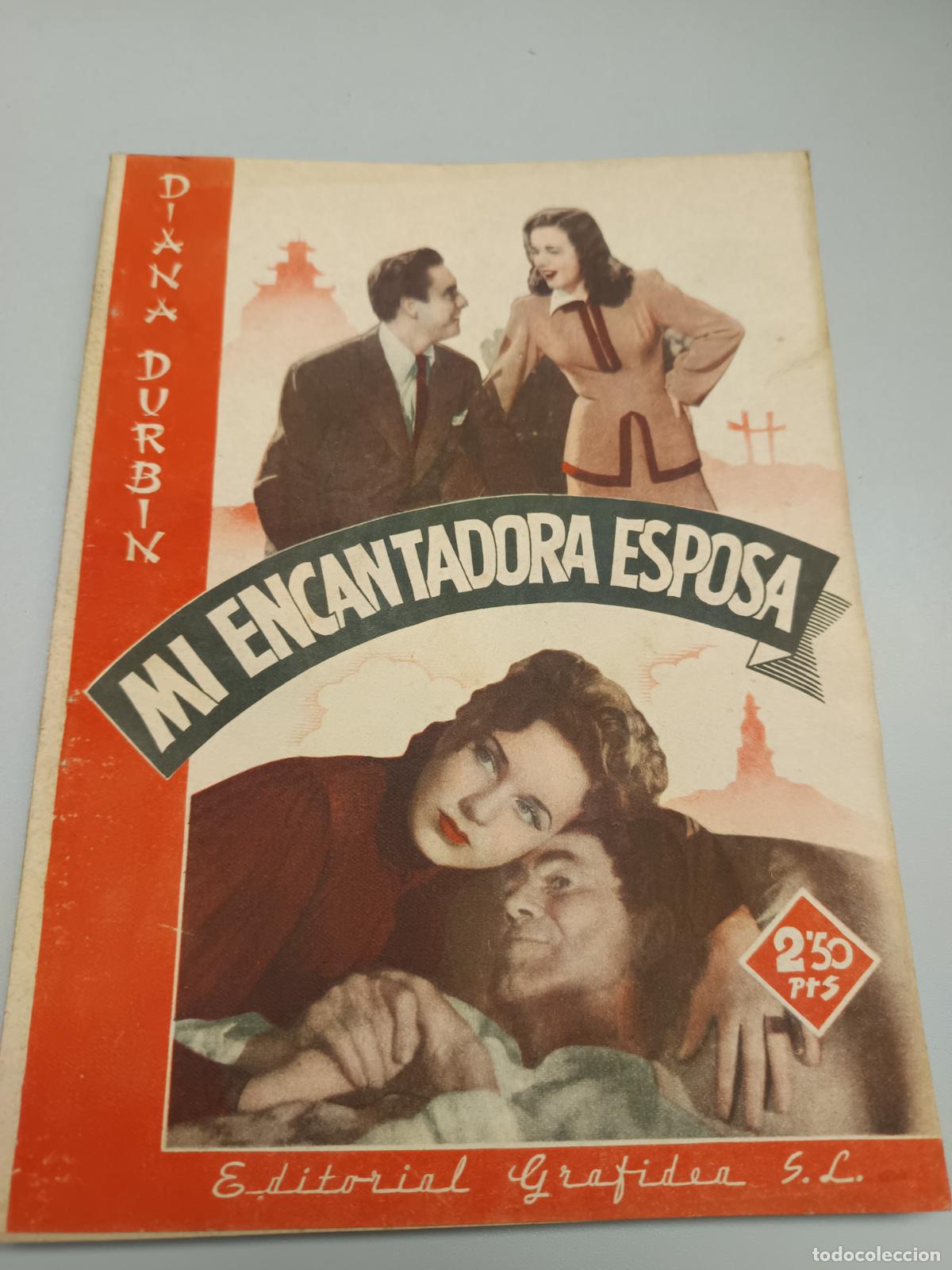 Cin&eacute;ma: MI ENCANTADORA ESPOSA, BRUCE MANNING, DIANA DURBIN, EDMOND O'BRIEN PUBL. CINEMA, EDIT. GRAFIDEA 1945