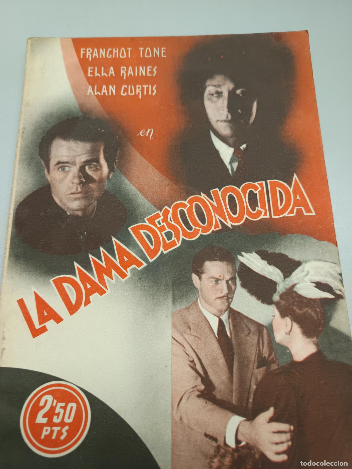 Cin&eacute;ma: LA DAMA DESCONOCIDA, FRANCHOT TONE, ELLA RAINES, ALAN CURTIS, PUBL. CINEMA, EDIT. GRAFIDEA 1945