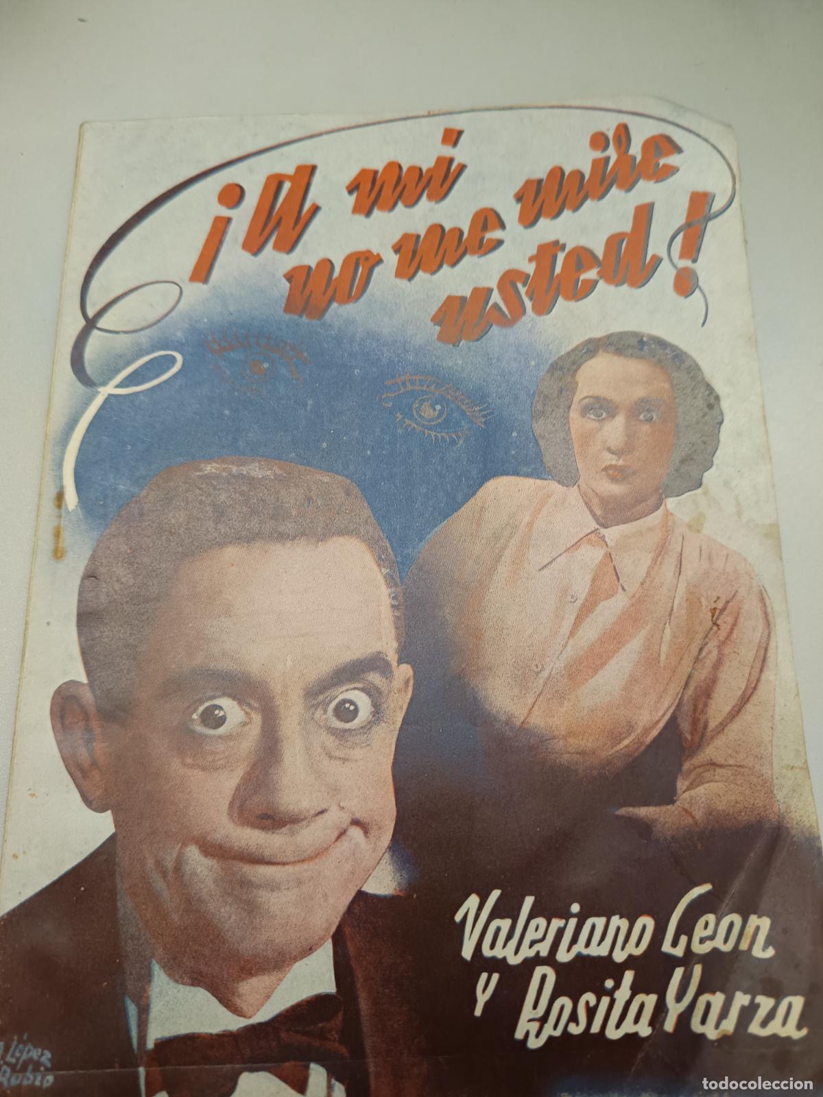 Cin&eacute;ma: &iexcl;A MI NO ME MIRE USTED! VALERIO LEON, ROSITA YARZA, JOSE LUIS SAENZ DE HEREDIA, C. CINEMA 1941 N&ordm; 46