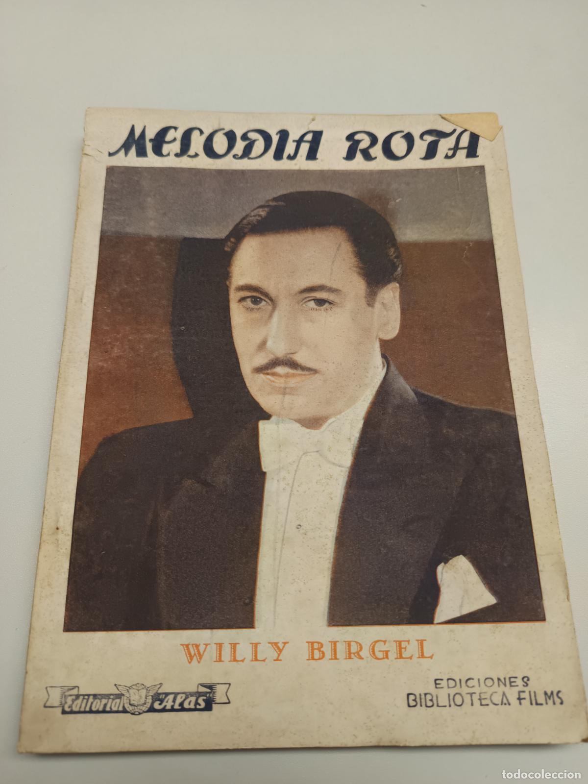 Cin&eacute;ma: MELODIA ROTA, BRIGITE HORNEY, WILLY BIRGEL, EDITORIAL ALAS, BIBLIOTECA FILMS N&ordm; 286