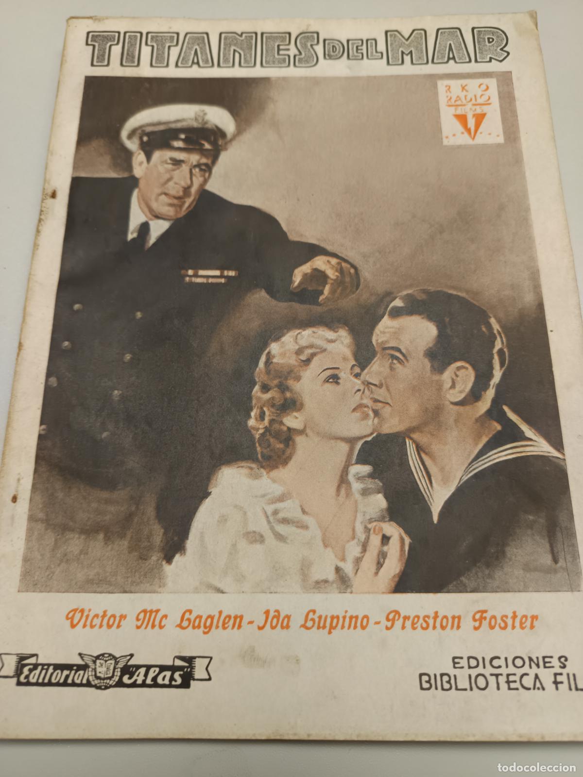 Cin&eacute;ma: TITANES DEL MAR, VICTOR MC LAGLEN, IDA LUPINO, PRESTON FOSTER, EDITORI ALAS, BIBLIOTECA FILMS N&ordm; 287