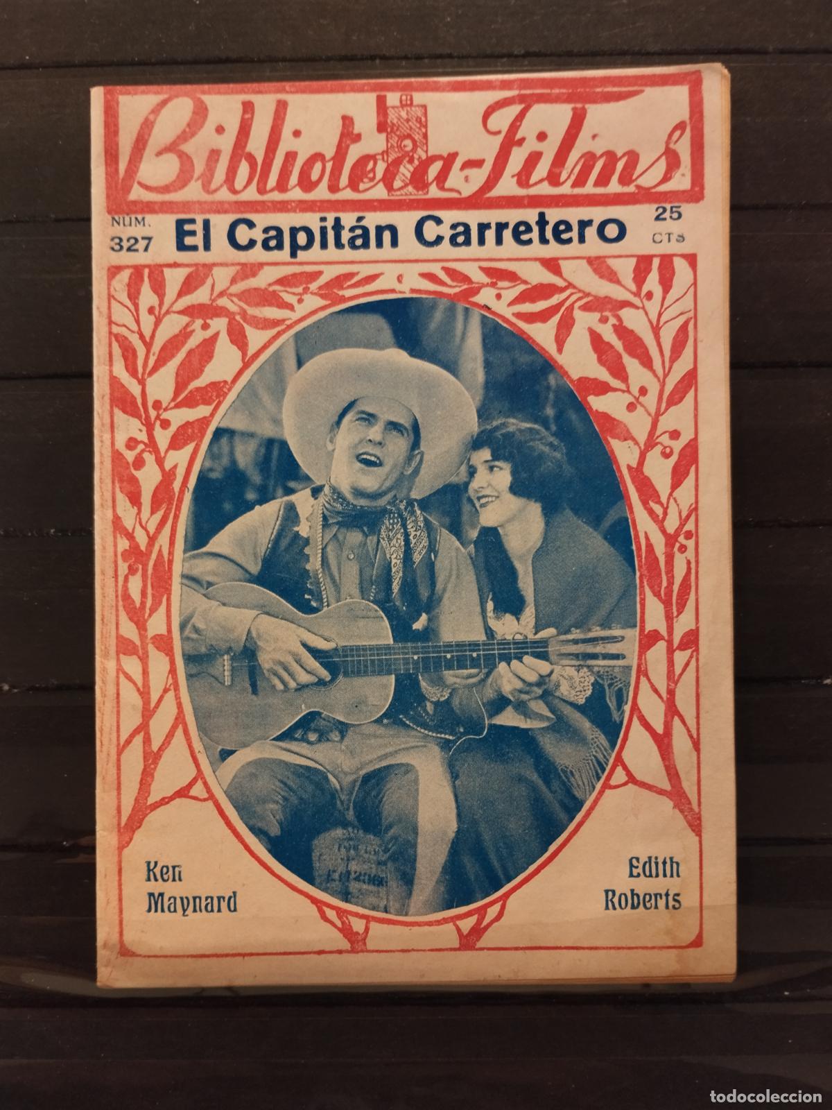 Cinema: FILMS DE AMOR N&ordm; 327. EL CAPITAN CARRETERO. KEN MAYNARD Y EDITH ROBERTS