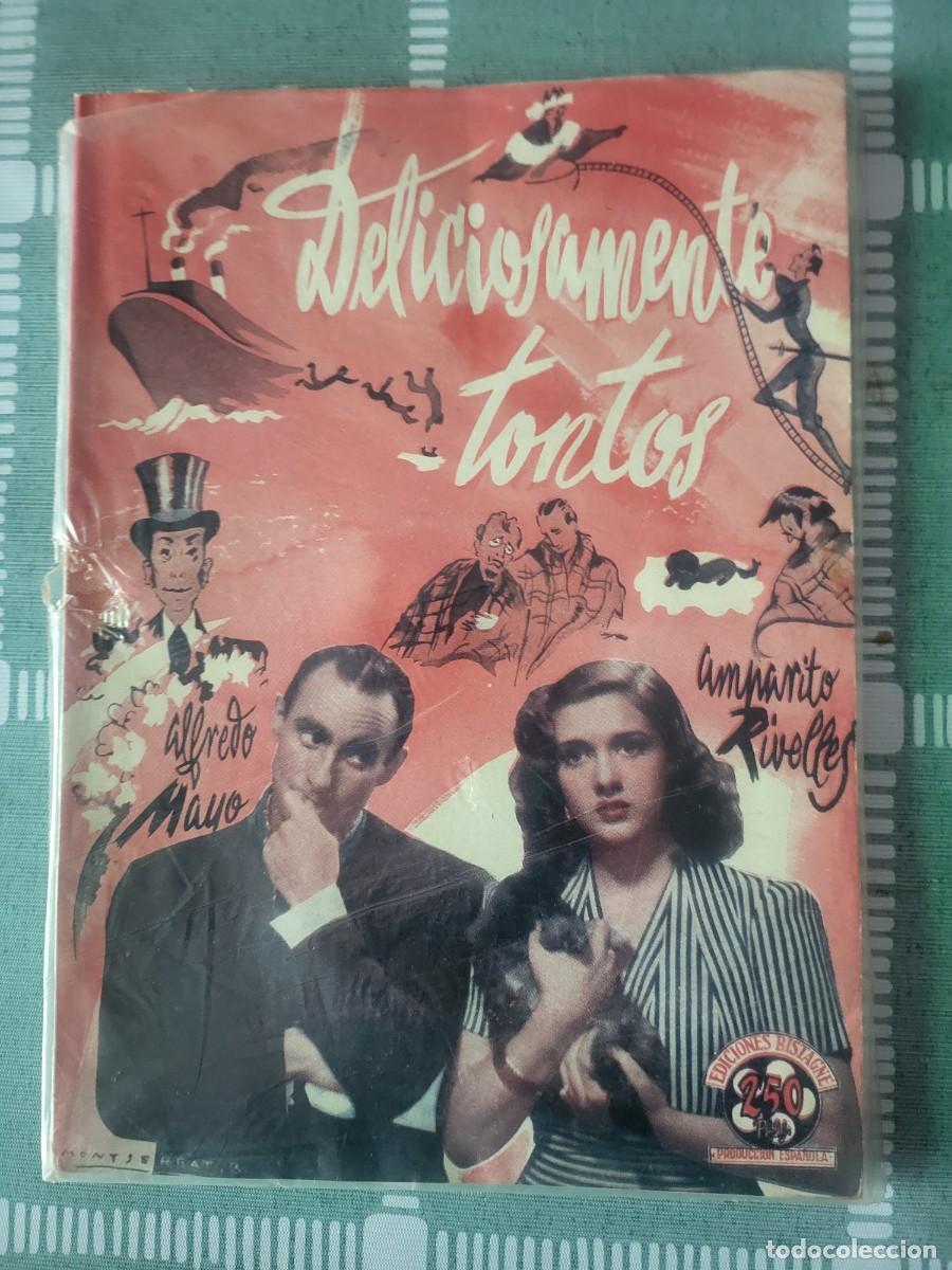 Cine: Amparito Rivelles libreto de la pel&iacute;cula Deliciosamente tontos Alfredo Mayo editorial Bistagne.