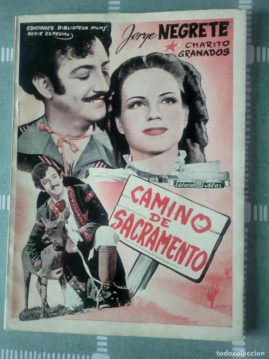Cine: Jorge Negrete libreto de la pel&iacute;cula Camino de Sacramento editorial Alas...