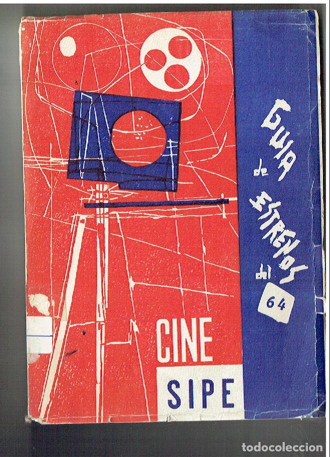 Cine: CINE SIPE. GU&Iacute;A DE ESTRENOS DEL 64. (P/C8)