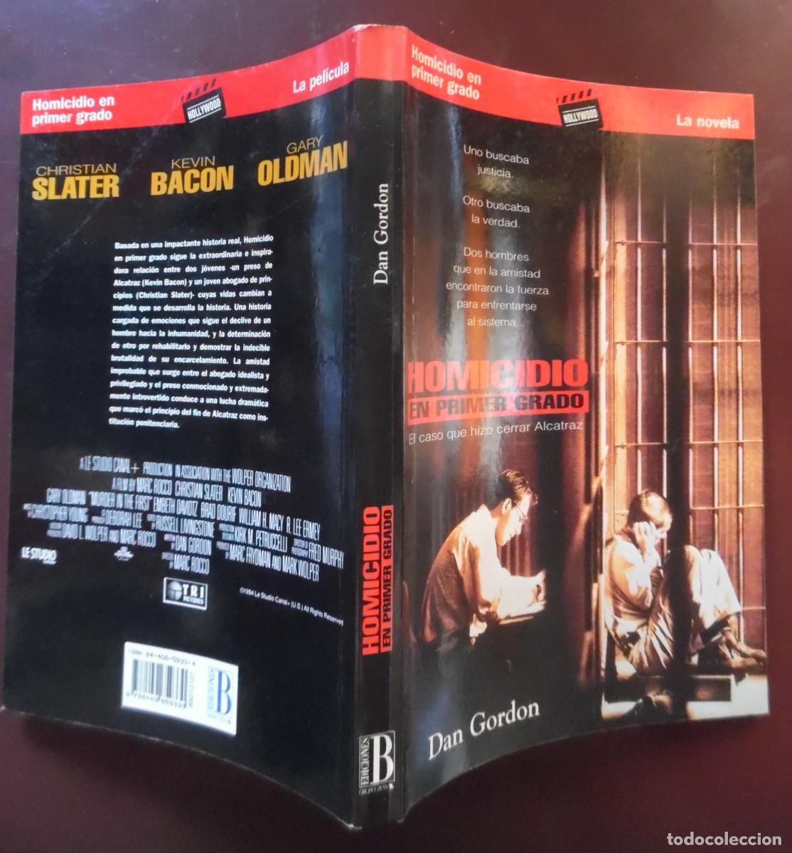 Cin&eacute;ma: La novela de la pel&iacute;cula Homicidio en primer grado. Slater, Bacon, Oldman.Marc Rocco