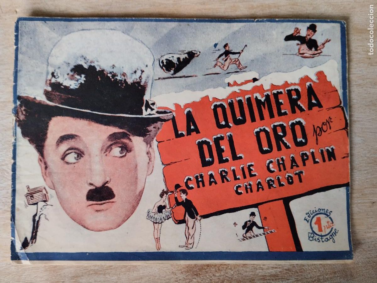 Cine: CHARLIE CHAPLIN CHARLOT. LA QUIMERA DEL ORO (BISTAGNE) NOVELA PELICULA CINE