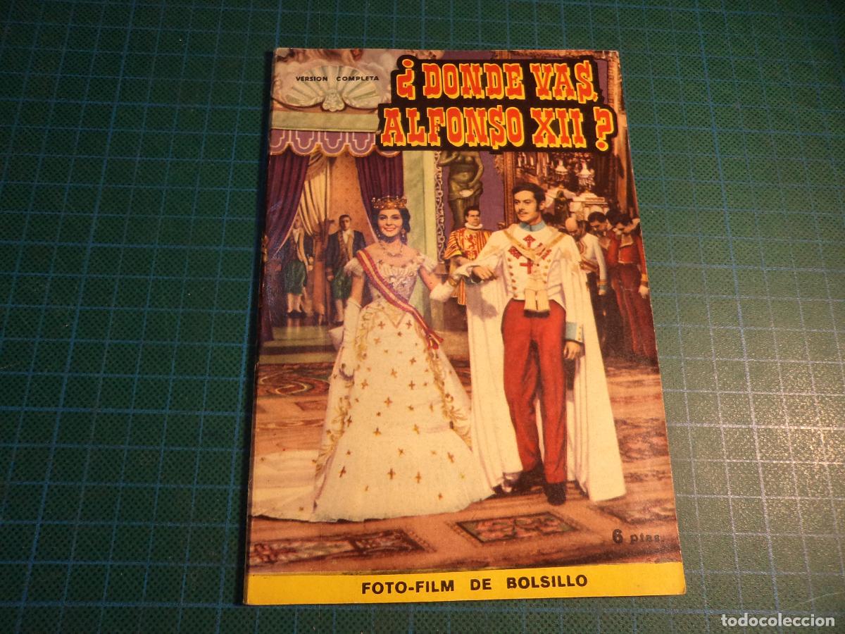 Cine: &iquest;Donde vas Alfonso XII? Fotofilm de bolsillo. N&ordm; 2. Coleccion Mandolina
