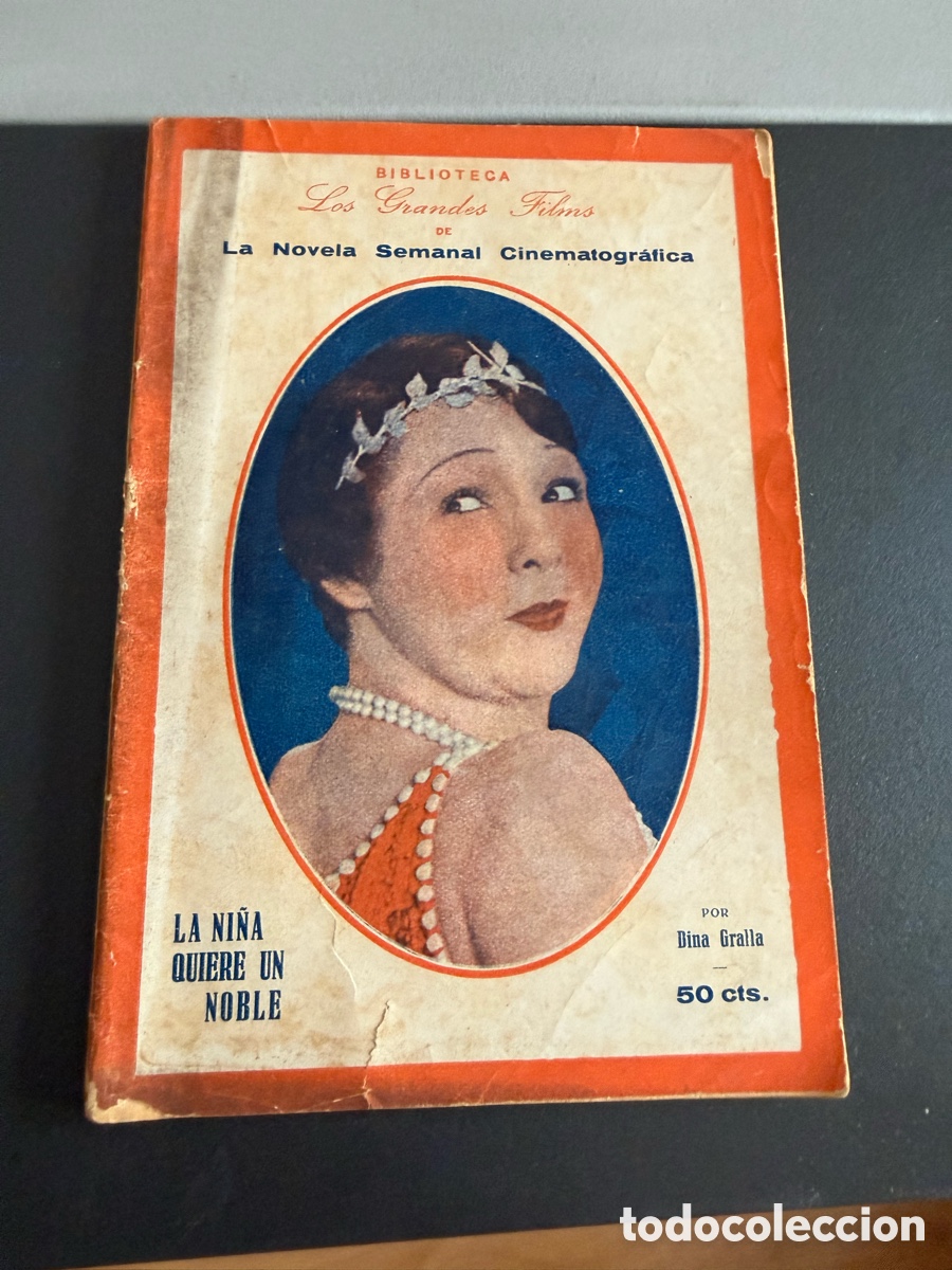 Cine: La Novela Semanal Cinematogr&aacute;fica. LA NI&Ntilde;A QUIER UN NOBLE BIBLIOTECA