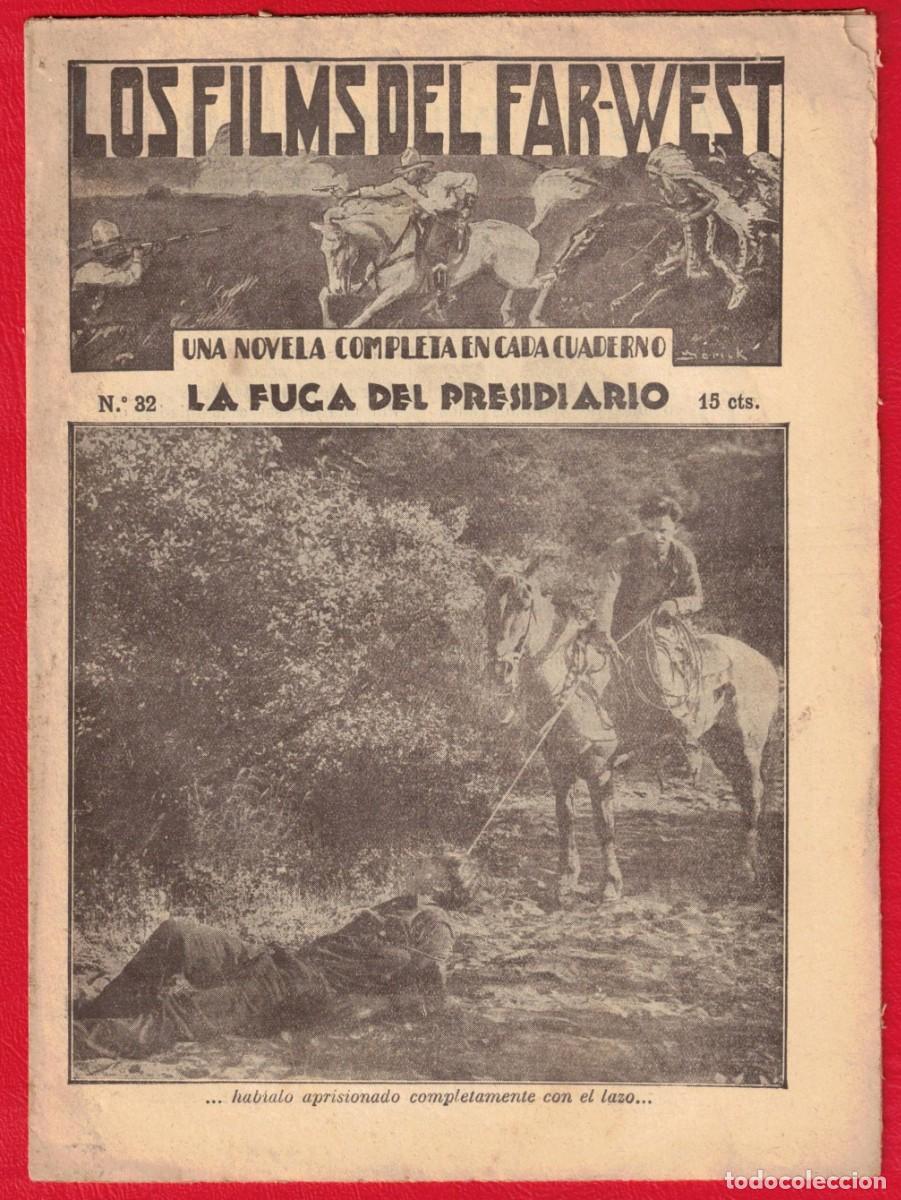 Cine: Los films del Far-West - LA FUGA DEL PRESIDIARIO - N&uacute;m. 32 - A&ntilde;os 1920