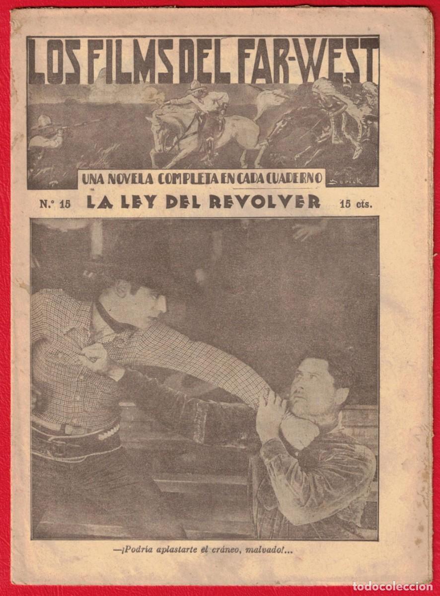 Cine: Los films del Far-West - LA LEY DEL REVOLVER - N&uacute;m. 15 - A&ntilde;os 1920