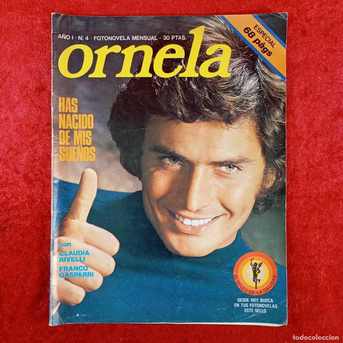 Cine: ORNELA - HAS NACIDO DE MIS SUE&Ntilde;OS - FOTONOVELA MENSUAL - A&Ntilde;O I, N&ordm; 4 / 1934