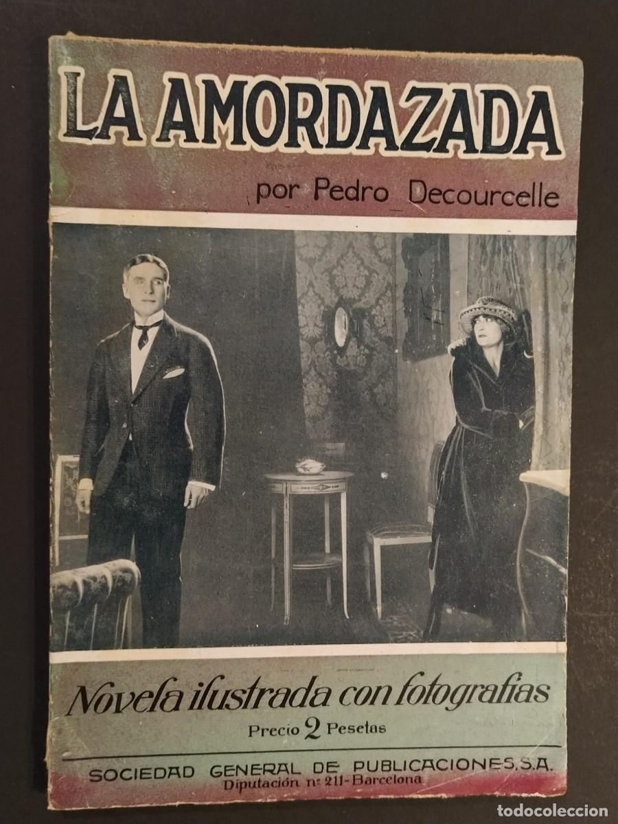 Cine: LA AMORDAZADA - NOVELA ANTIGUA DE CINE -VER FOTOS-(K-16.083)