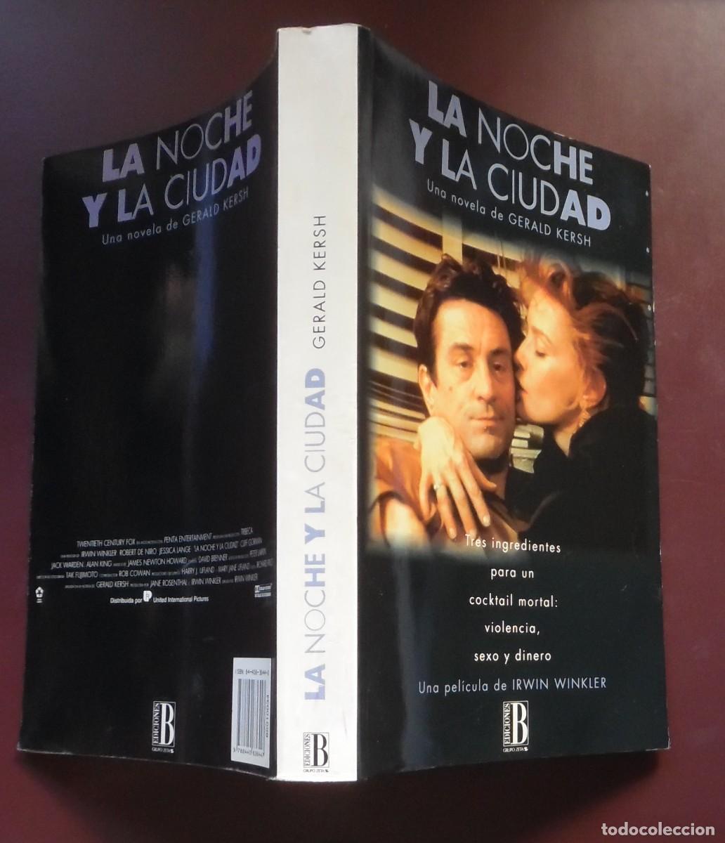 Cin&eacute;ma: La noche y la ciudad, novela de la pel&iacute;cula con Robert de Niro y Jessica Lange.Winkler. Gerald Kersh