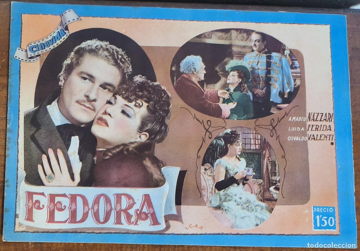 Cine: CINEVIDA -- FEDORA -- AMADEO NAZZARI -- LUISA FERIDA-- OSVALDO VALENTI