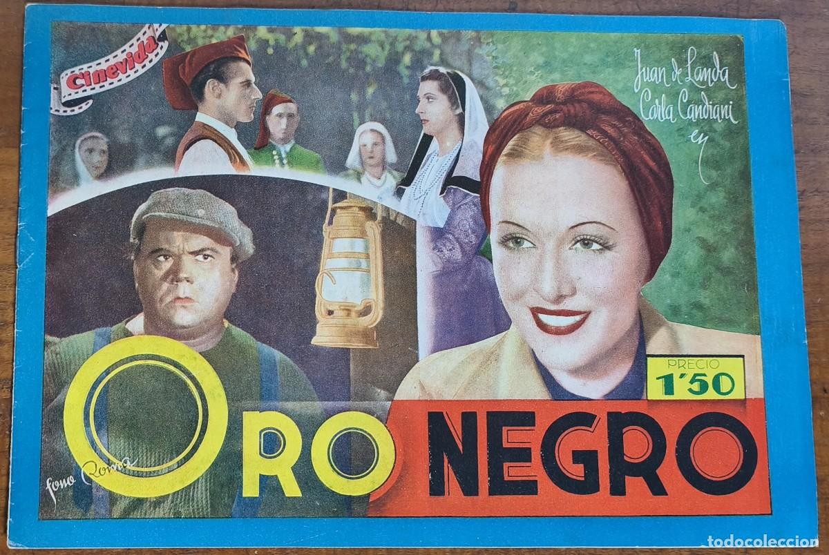 Cine: CINEVIDA -- ORO NEGRO -- JUAN DE LANDA -- CARLA CANDIANI