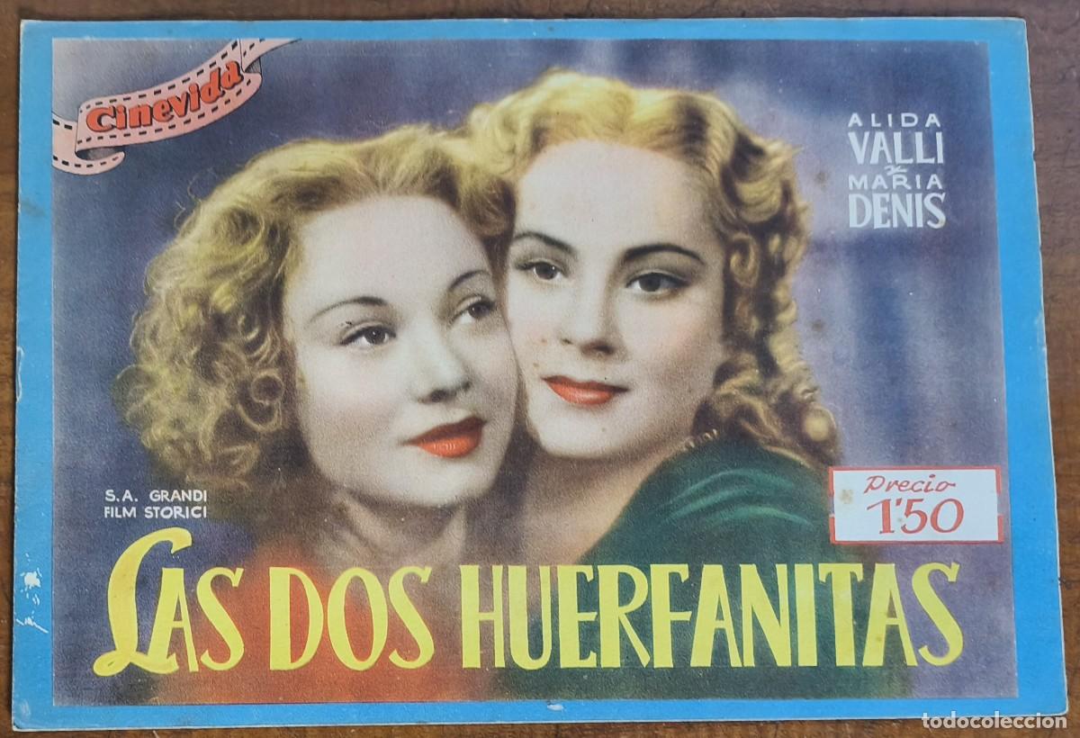 Cine: CINEVIDA --LAS DOS HU&Eacute;RFANITAS -- ALIDA VALLI -- MARIA DENIS