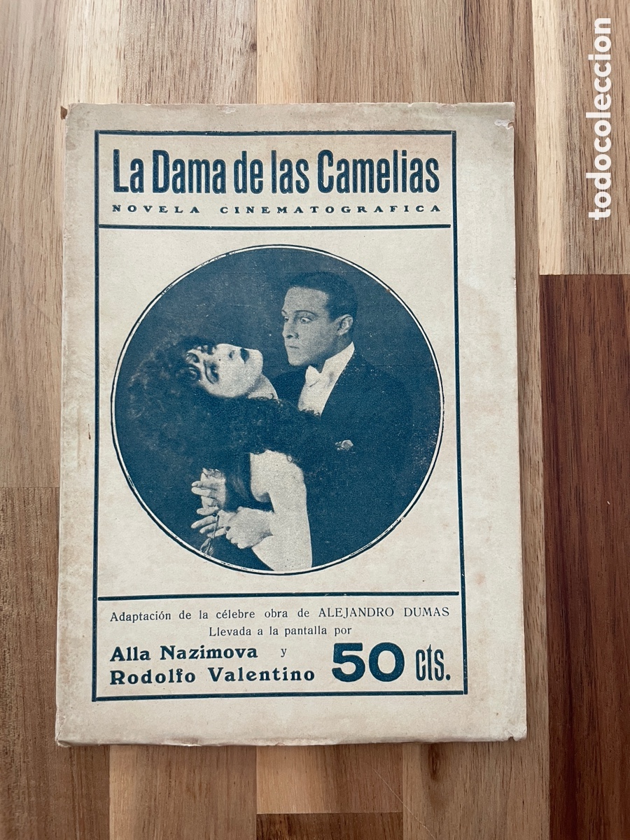 Cinema: La dama de las comedias. Novela cinematogr&aacute;fica. Rodolfo Valentino y Alla Nazimova