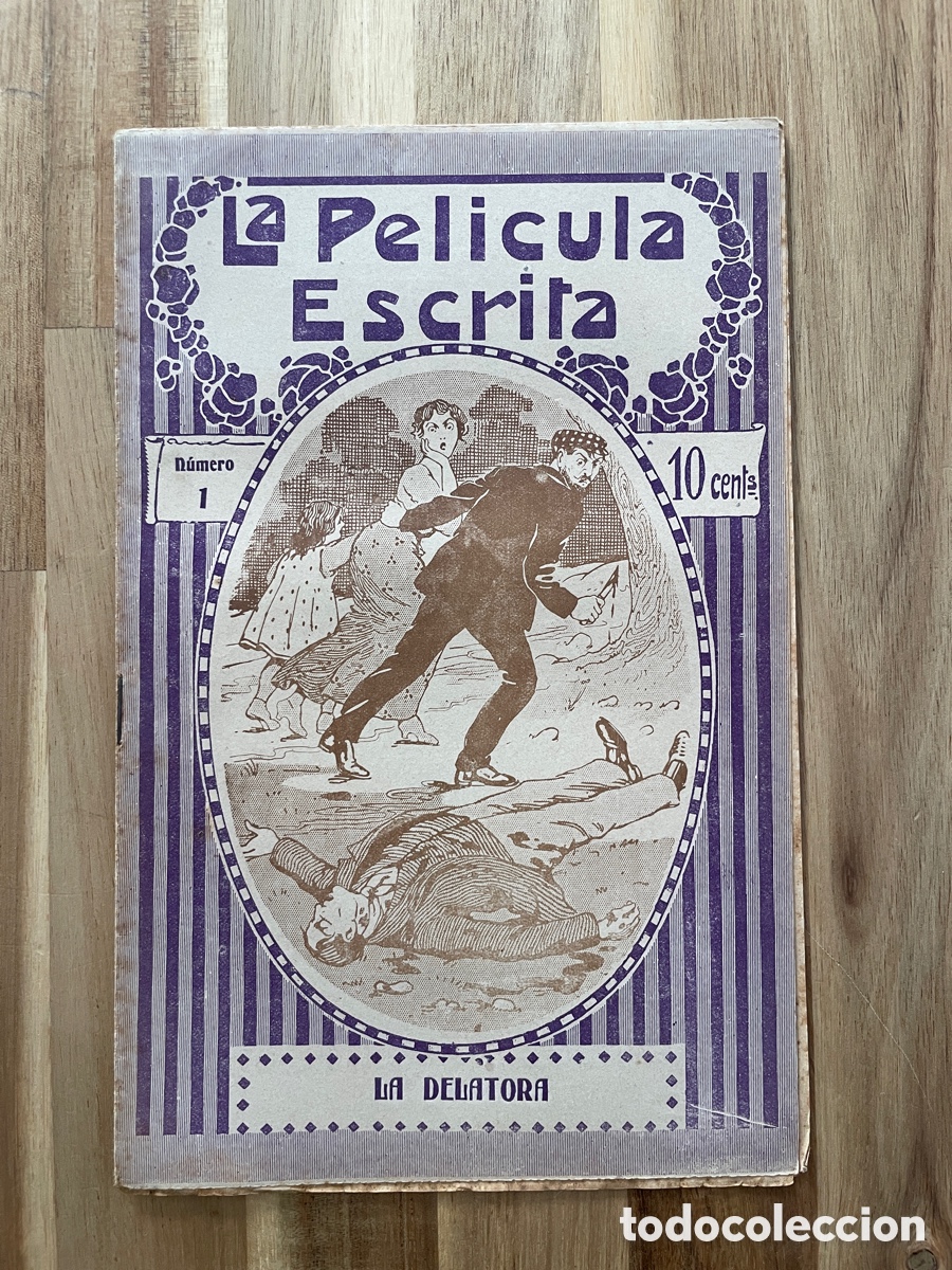 Cinema: La pel&iacute;cula escrita. N&uacute;mero uno. La delatora. A&ntilde;o 1916. Lux.